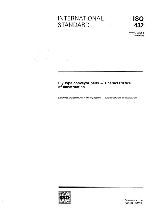 ISO 432:1989 - Ply type conveyor belts -- Characteristics of construction