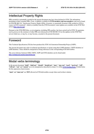 ETSI TS 151 010-4 V4.28.0 (2014-07) ETSI TS 151 010-4 V4.28.0 (2014-07) - Digital cellular telecommunications system (Phase 2+); Mobile Station (MS) conformance specification; Part 4: Subscriber Identity Module (SIM) application toolkit conformance test specification (3GPP TS 51.010-4 version 4.28.0 Release 4)