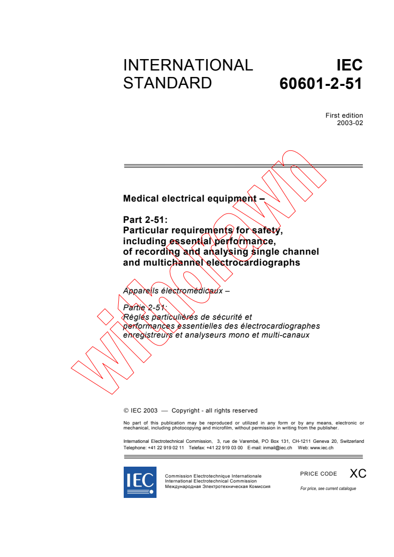 IEC 60601-2-51:2003 - Medical electrical equipment - Part 2-51: Particular requirements for safety, including essential performance, of recording and analysing single channel and multichannel electrocardiographs
Released:2/27/2003
Isbn:2831868807