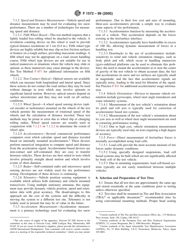 ASTM F1572-99(2005) - Standard Test Methods for Tire Performance Testing on Snow and Ice Surfaces