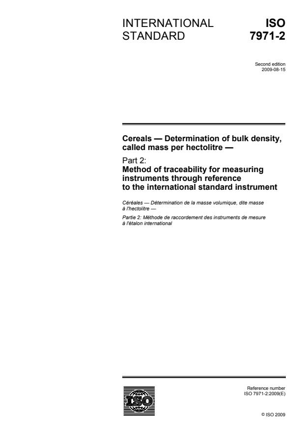 ISO 7971-2:2009 - Cereals -- Determination of bulk density, called mass per hectolitre