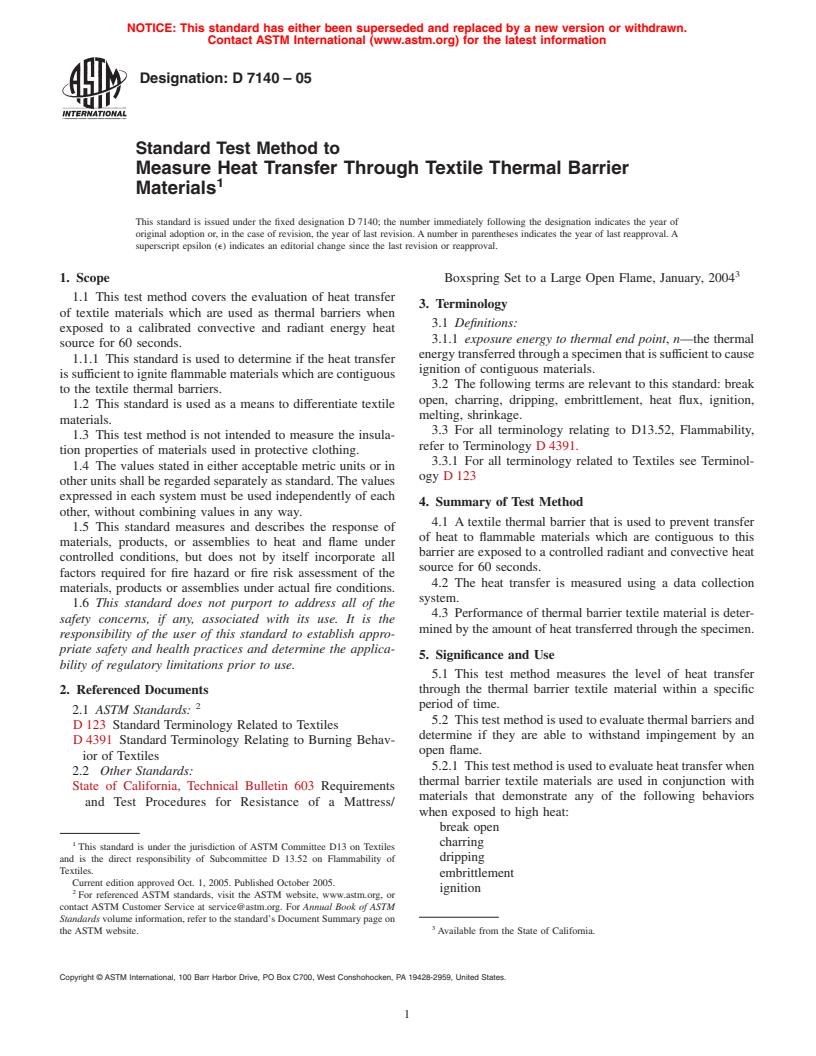 ASTM D7140-05 - Standard Test Method to Measure Heat Transfer Through Textile Thermal Barrier Materials