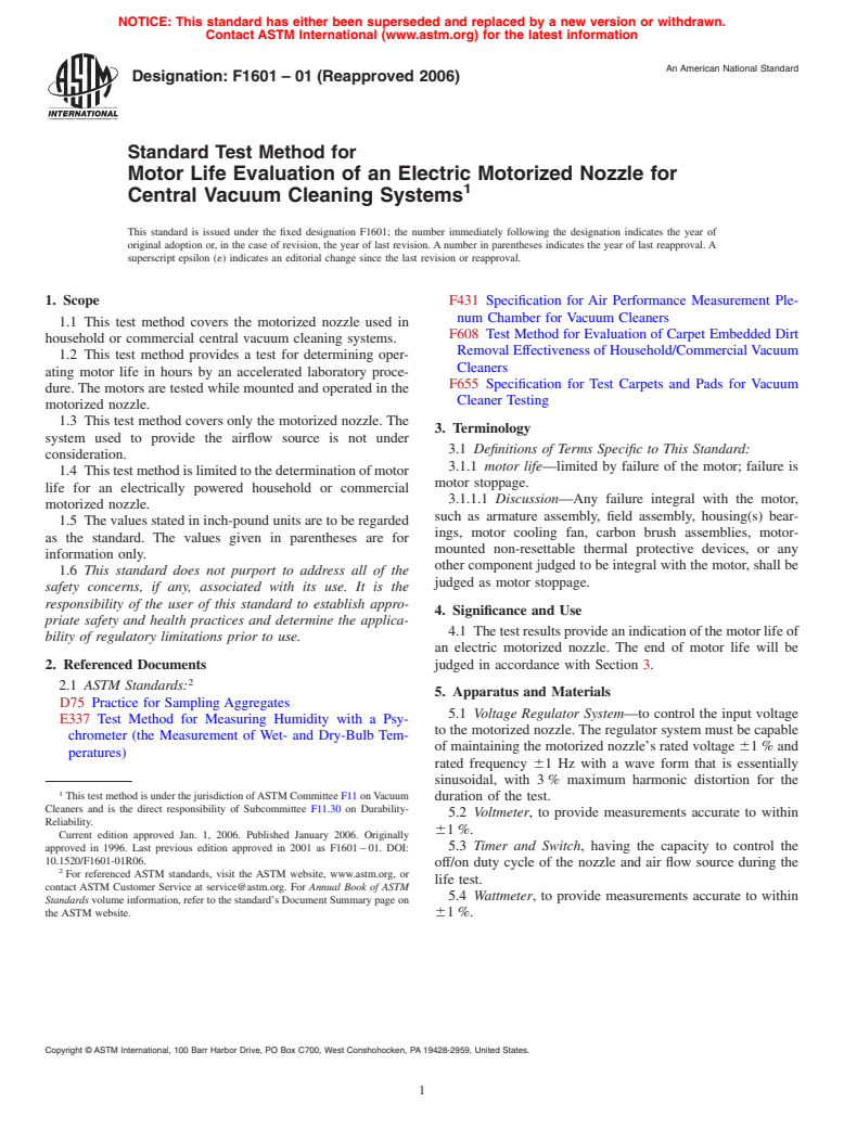 ASTM F1601-01(2006) - Standard Test Method for Motor Life Evaluation of an Electric Motorized Nozzle for Central Vacuum Cleaning Systems