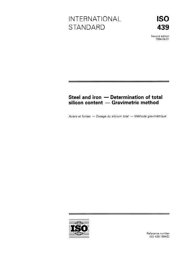 ISO 439:1994 - Steel and iron -- Determination of total silicon content -- Gravimetric method