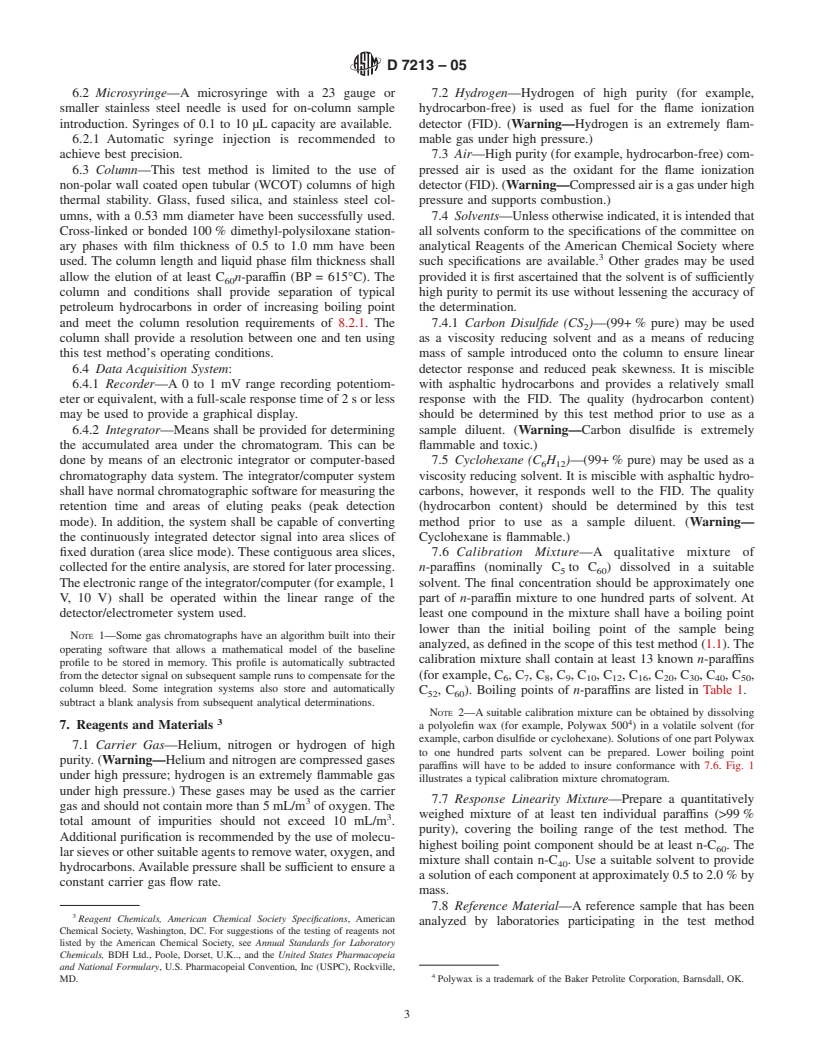 ASTM D7213-05 - Standard Test Method for Boiling Range Distribution of Petroleum Distillates in the Boiling Range from 100 to 615&#176;C by Gas Chromatography