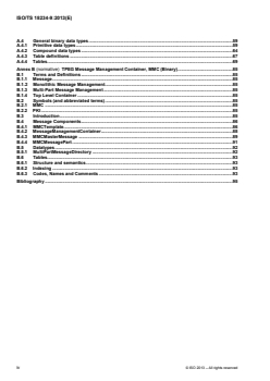 ISO/TS 18234-9:2013 ISO/TS 18234-9:2013 - Intelligent transport systems — Traffic and travel information via transport protocol experts group, generation 1 (TPEG1) binary data format — Part 9: Traffic event compact (TPEG1-TEC)
Released:10/10/2013 - Page 4 preview
