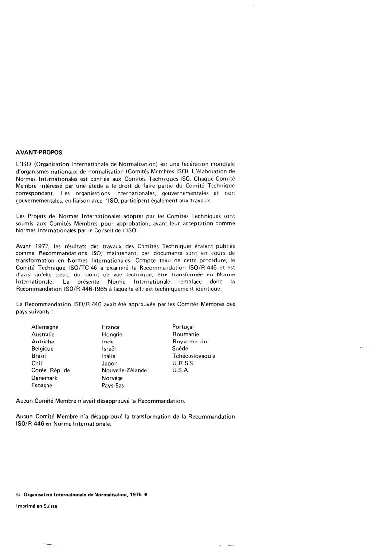 ISO 446:1975 ISO 446:1975 - Microcopying — ISO No. 1 Mire — Description and use in photographic documentary reproduction
Released:11/1/1975 - Page 2 preview