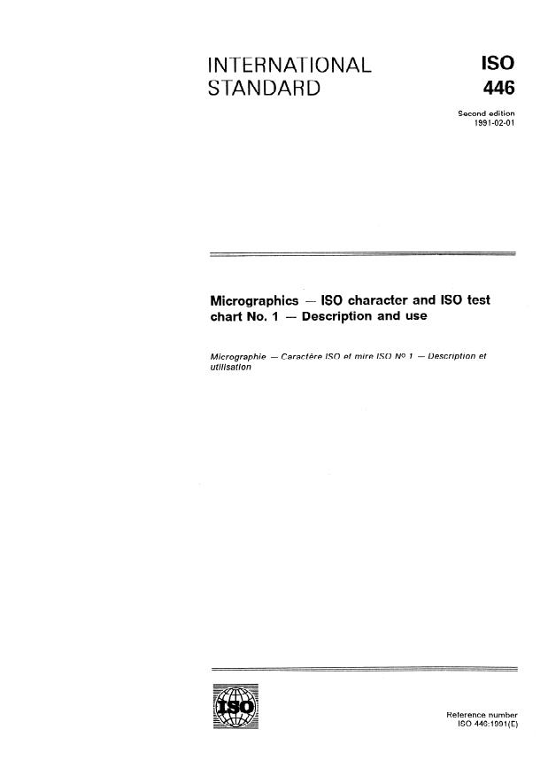 ISO 446:1991 - Micrographics -- ISO character and ISO test chart No. 1 -- Description and use