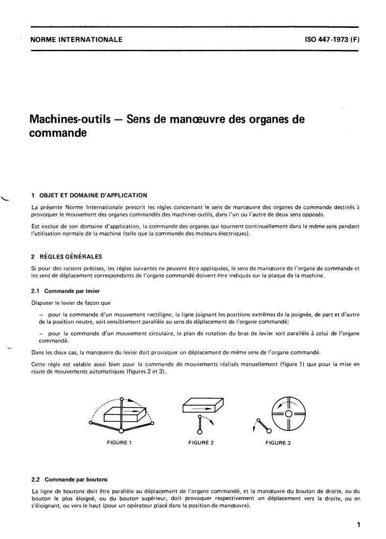 ISO 447:1973 - Machine tools — Direction of operation of controls
Released:12/1/1973