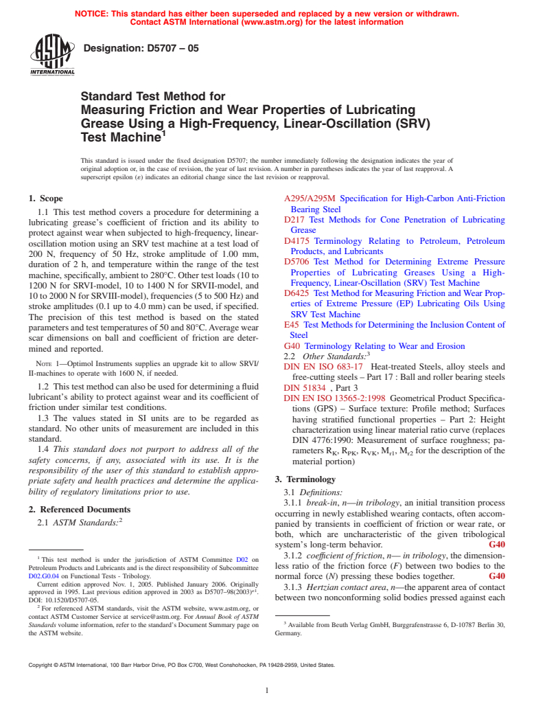 ASTM D5707-05 - Standard Test Method for Measuring Friction and Wear Properties of Lubricating Grease Using a High-Frequency, Linear-Oscillation (SRV) Test Machine