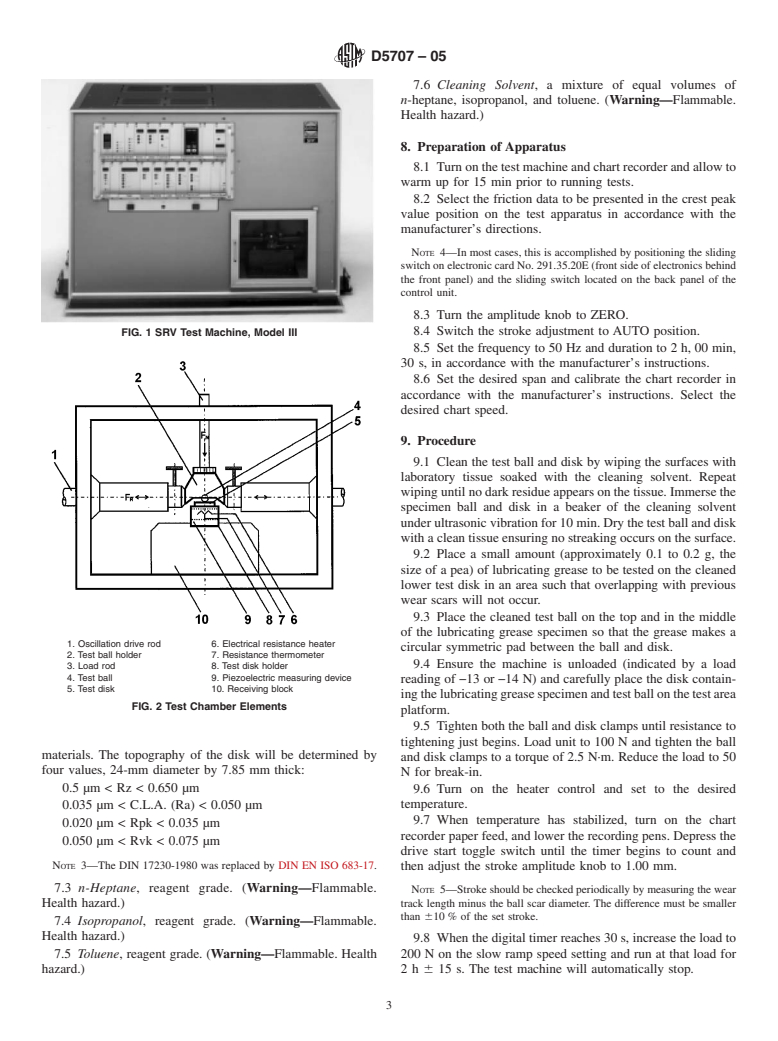 ASTM D5707-05 - Standard Test Method for Measuring Friction and Wear Properties of Lubricating Grease Using a High-Frequency, Linear-Oscillation (SRV) Test Machine