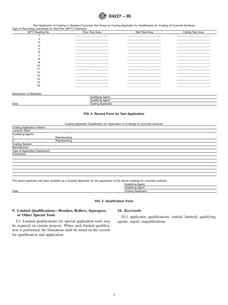 ASTM D4227-05 - Standard Practice for Qualification of Coating Applicators for Application of Coatings to Concrete Surfaces