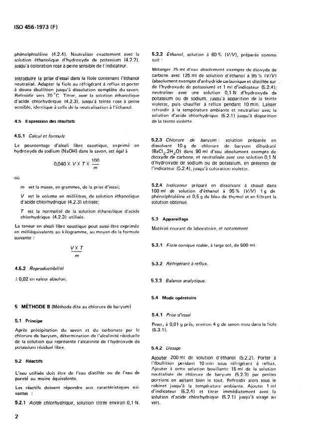 ISO 456:1973 ISO 456:1973 - Agents de surface — Analyse des savons — Détermination de la teneur en alcali libre caustique
Released:3/1/1973 - Page 4 preview