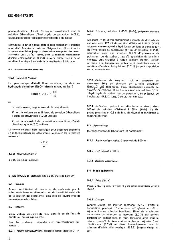 ISO 456:1973 ISO 456:1973 - Agents de surface — Analyse des savons — Détermination de la teneur en alcali libre caustique
Released:3/1/1973 - Page 4 preview