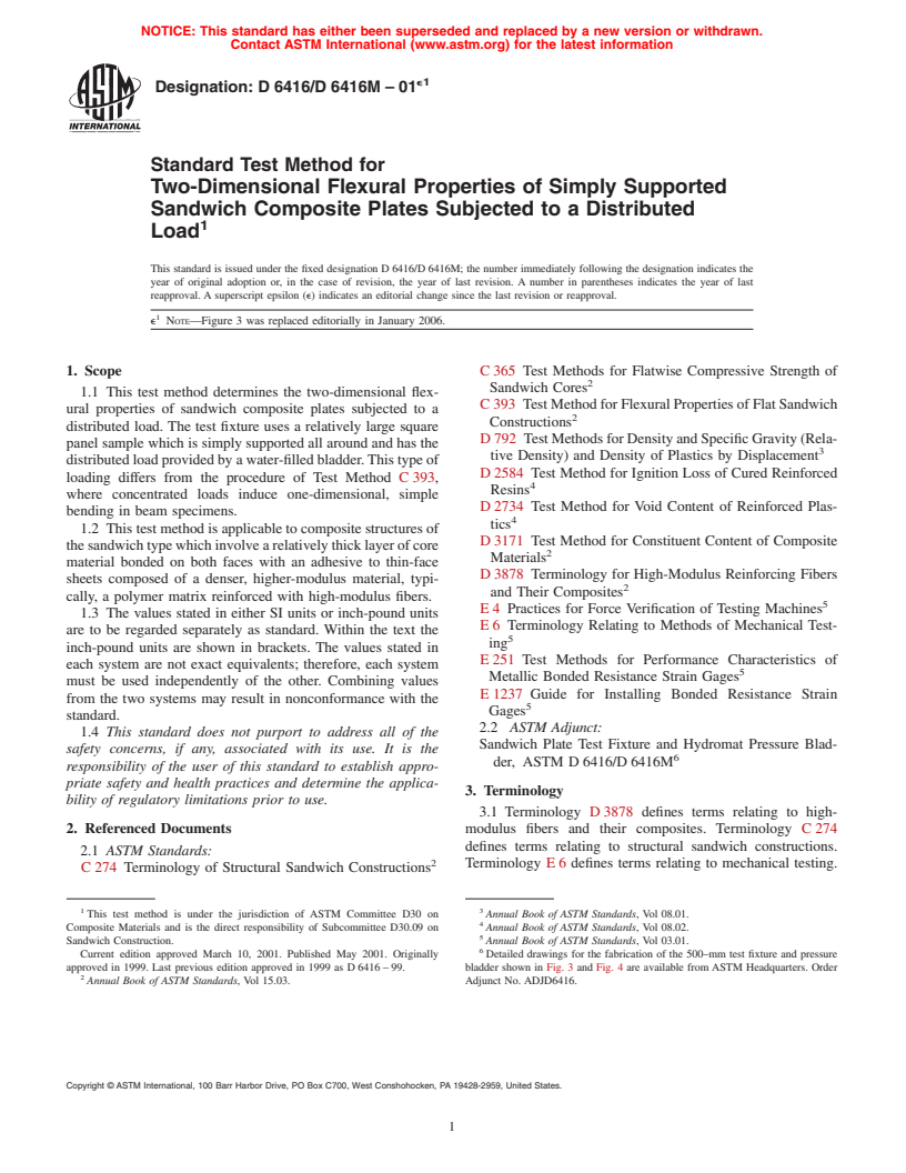 ASTM D6416/D6416M-01e1 - Standard Test Method for Two-Dimensional Flexural Properties of Simply Supported Sandwich Composite Plates Subjected to a Distributed Load