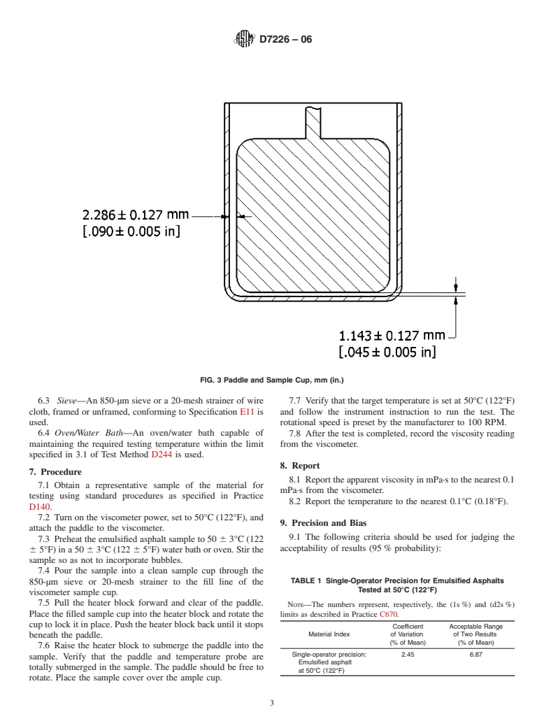 ASTM D7226-06 - Standard Test Method for Determining the Viscosity of Emulsified Asphalts Using a Rotational Paddle Viscometer