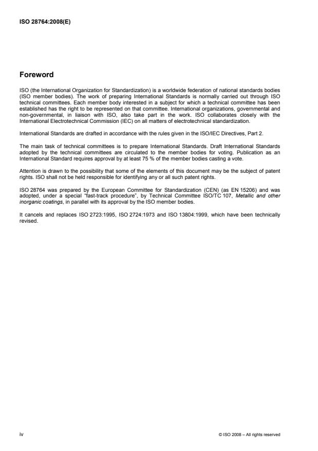 ISO 28764:2008 ISO 28764:2008 - Vitreous and porcelain enamels -- Production of specimens for testing enamels on sheet steel, sheet aluminium and cast iron - Page 4 preview