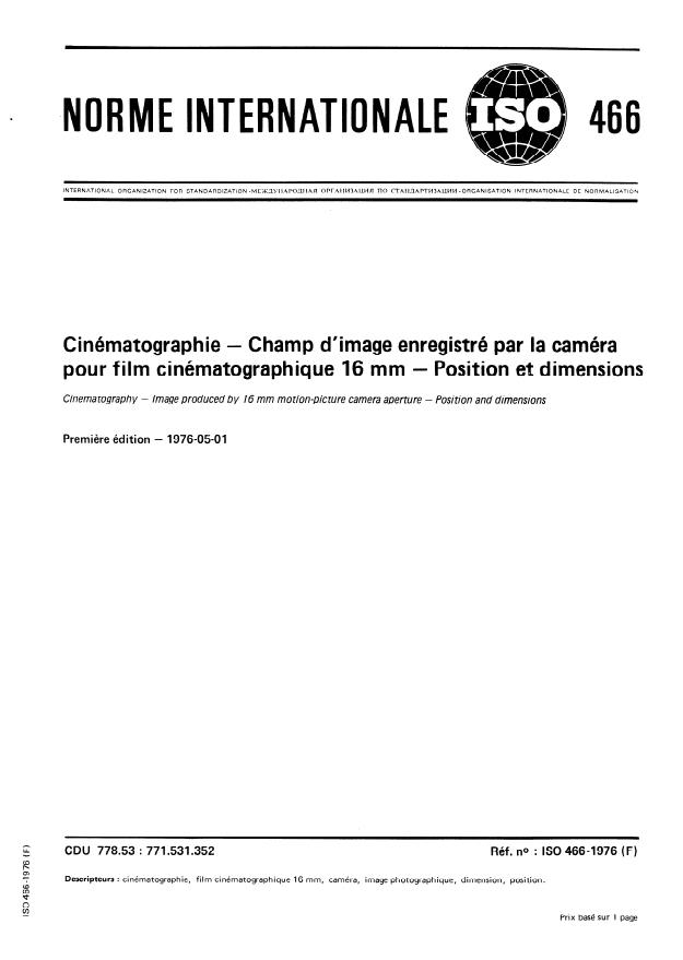 ISO 466:1976 - Cinématographie -- Champ d'image enregistré par la caméra pour film cinématographique 16 mm -- Position et dimensions
