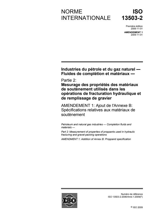 ISO 13503-2:2006/Amd 1:2009 - Ajout de l'Annexe B: Spécifications relatives aux matériaux de soutenement