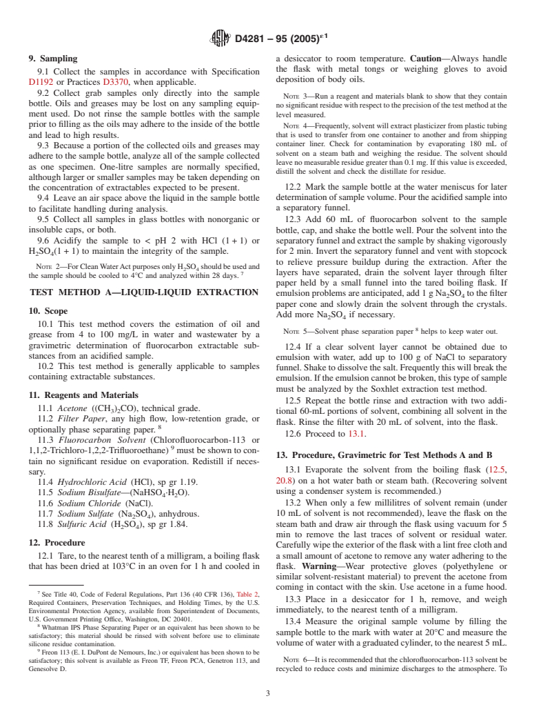 ASTM D4281-95(2005)e1 - Standard Test Method for Oil and Grease (Fluorocarbon Extractable Substances) by Gravimetric Determination (Withdrawn 2012)