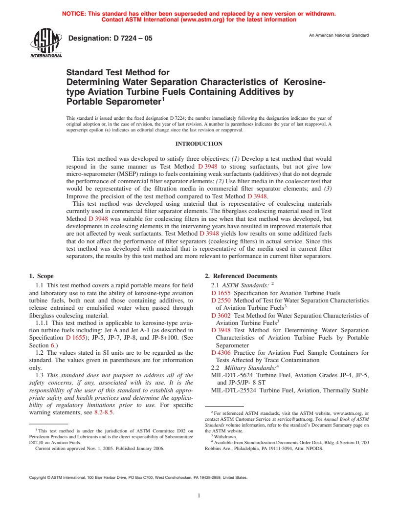 ASTM D7224-05 - Standard Test Method for Determining Water Separation Characteristics of  Kerosine-type Aviation Turbine Fuels Containing Additives by Portable Separometer