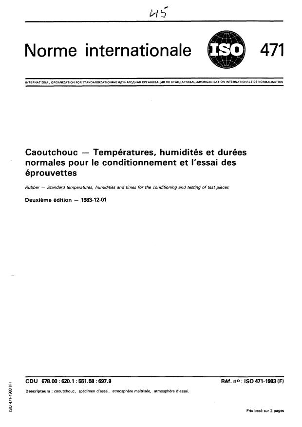 ISO 471:1983 - Caoutchouc -- Températures, humidités et durées normales pour le conditionnement et l'essai des éprouvettes