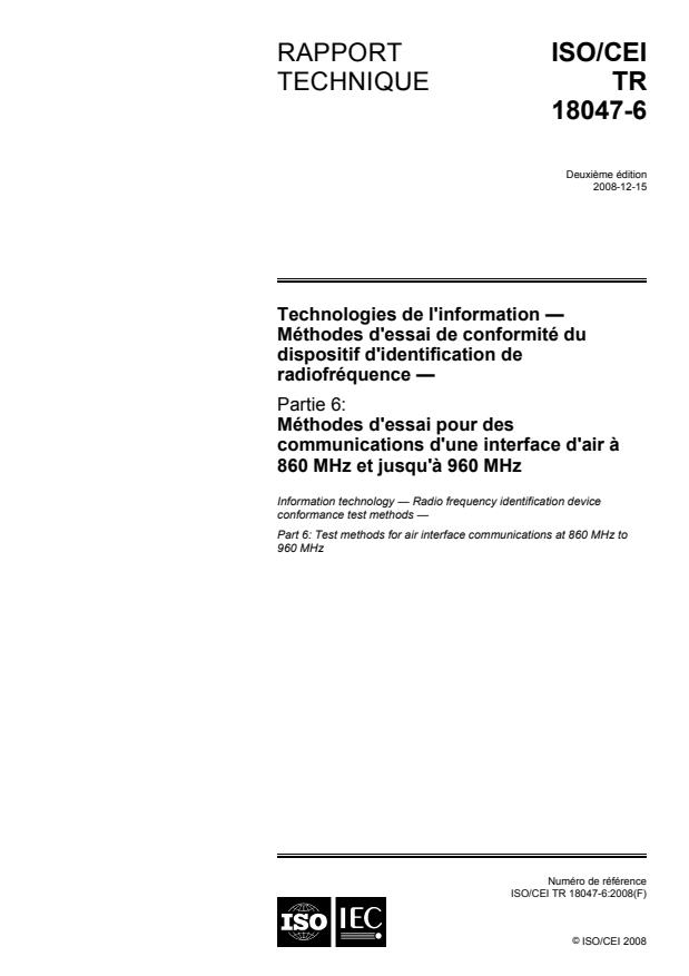 ISO/IEC TR 18047-6:2008 - Technologies de l'information -- Méthodes d'essai de conformité du dispositif d'identification de radiofréquence