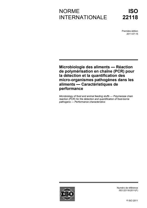 ISO 22118:2011 - Microbiologie des aliments -- Réaction de polymérisation en chaîne (PCR) pour la détection et la quantification des micro-organismes pathogenes dans les aliments -- Caractéristiques de performance