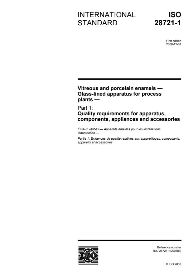 ISO 28721-1:2008 - Vitreous and porcelain enamels -- Glass-lined apparatus for process plants