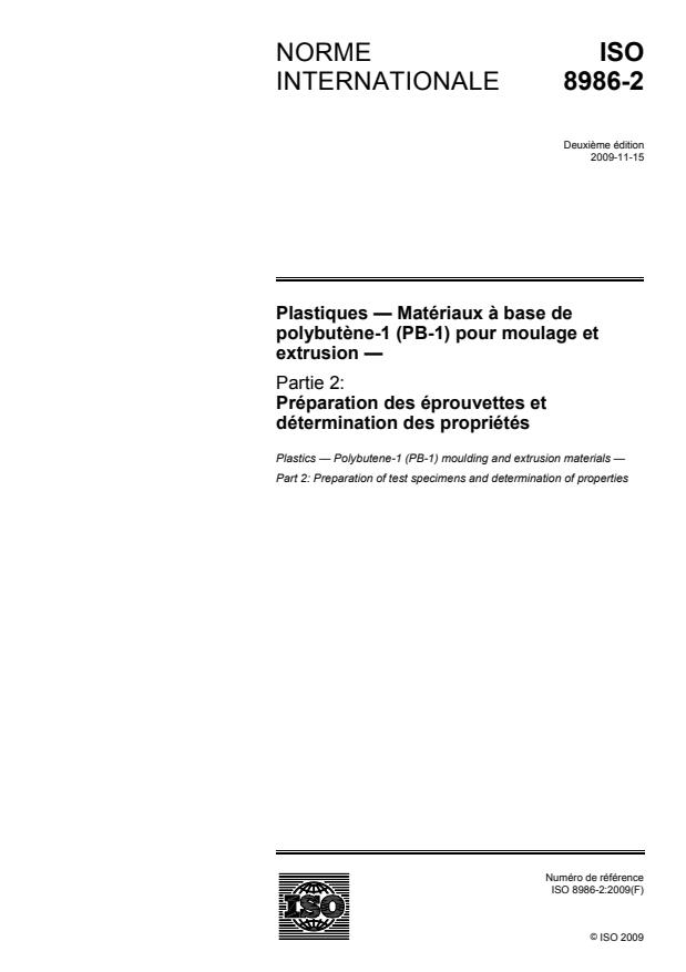 ISO 8986-2:2009 - Plastiques -- Matériaux a base de polybutene-1 (PB-1) pour moulage et extrusion