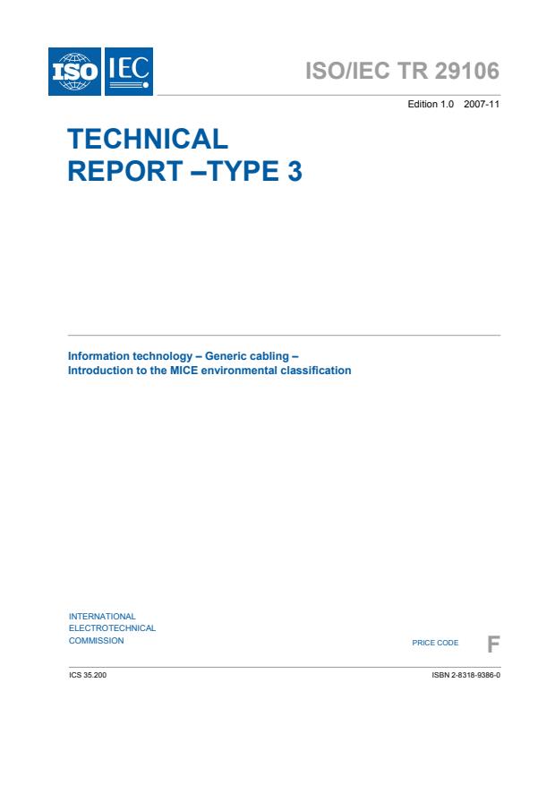 ISO/IEC TR 29106:2007 - Information technology -- Generic cabling -- Introduction to the MICE environmental classification