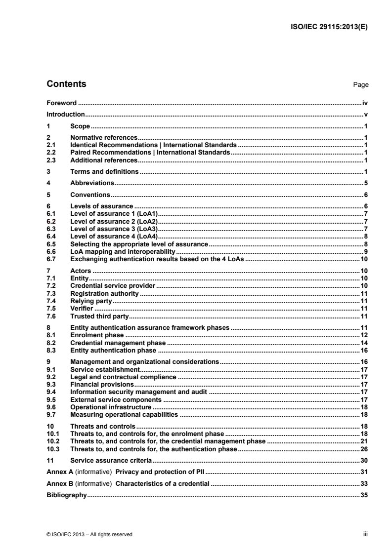 ISO/IEC 29115:2013 - Information technology — Security techniques — Entity authentication assurance framework
Released:3/27/2013