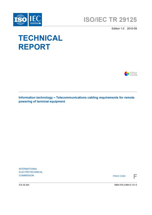 ISO/IEC TR 29125:2010 - Information technology -- Telecommunications cabling requirements for remote powering of terminal equipment