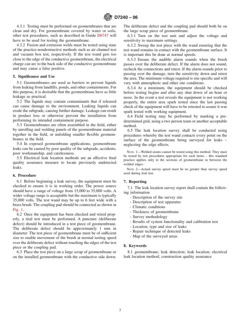 ASTM D7240-06 - Standard Practice for Leak Location using Geomembranes with an Insulating Layer in Intimate Contact with a Conductive Layer via Electrical Capacitance Technique (Conductive Geomembrane Spark Test)