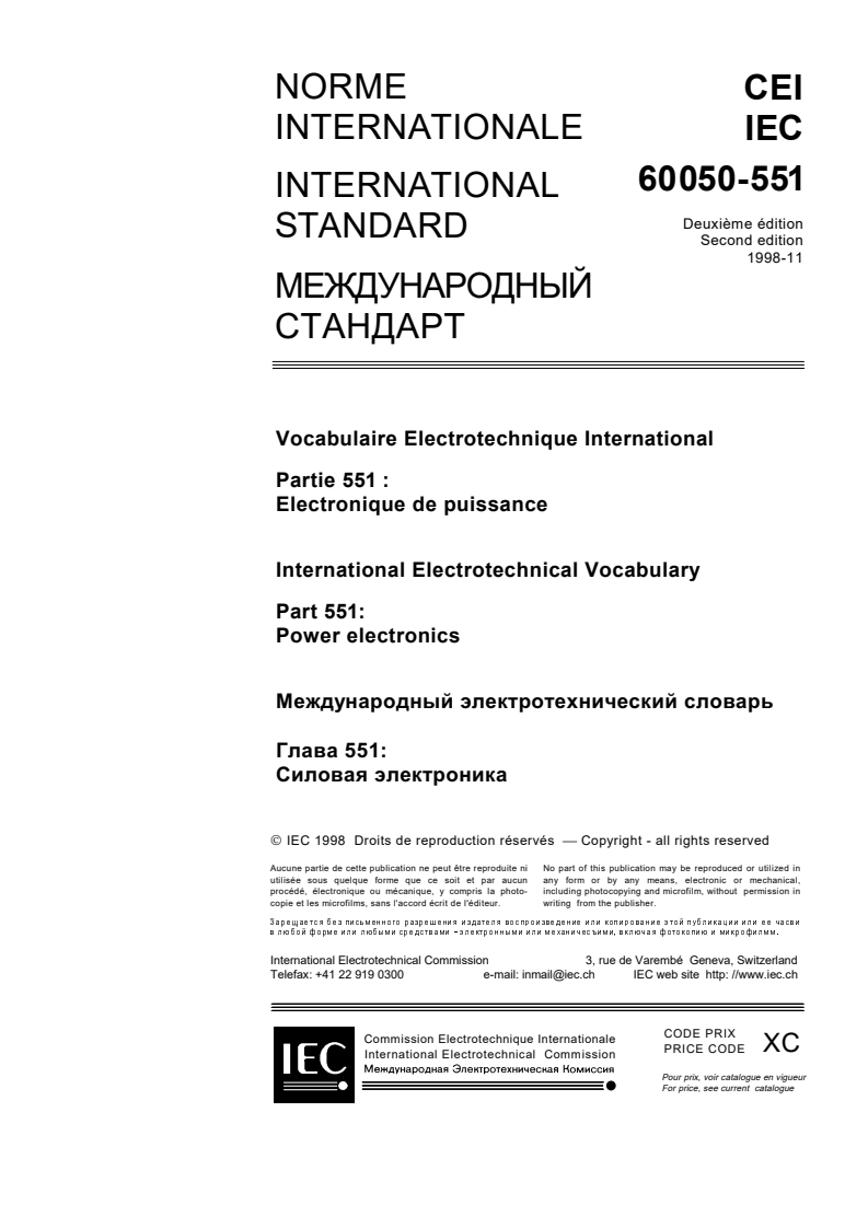 IEC 60050-551:1998 - International Electrotechnical Vocabulary (IEV) - Part 551: Power electronics
Released:11/24/1998
Isbn:2831843731