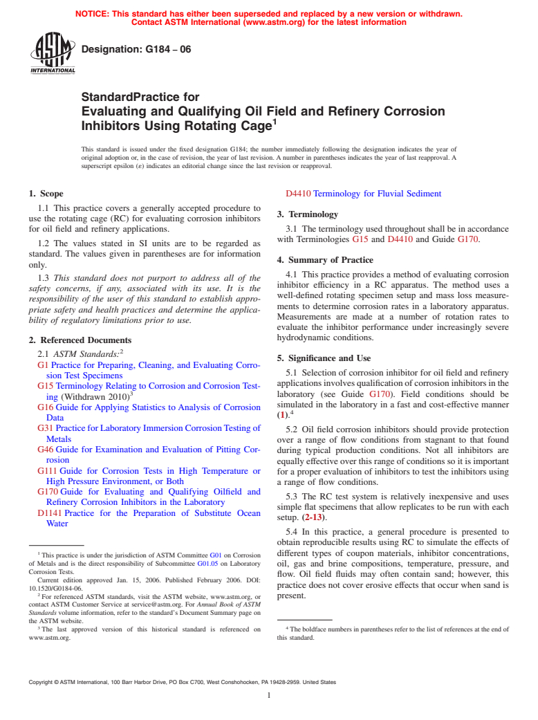 ASTM G184-06 - Standard Practice for Evaluating and Qualifying Oil Field and Refinery Corrosion Inhibitors Using Rotating Cage