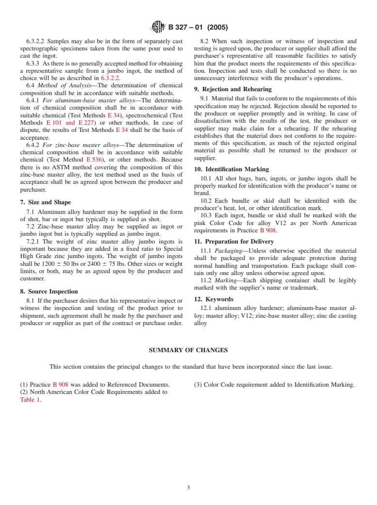 ASTM B327-01(2005) - Standard Specification for Master Alloys Used in Making Zinc Die Casting Alloys