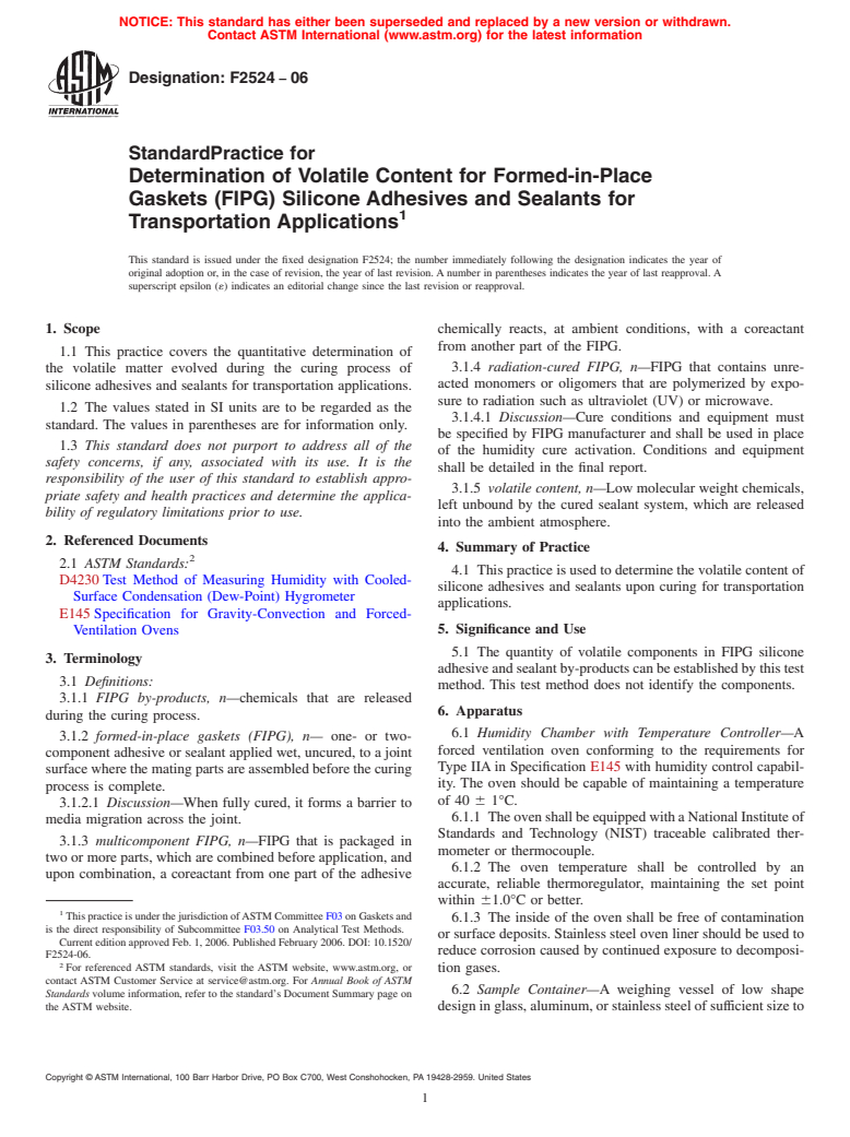 ASTM F2524-06 - Standard Practice for Determination of Volatile Content for Formed-in-Place Gaskets (FIPG) Silicone Adhesives and Sealants for Transportation Applications