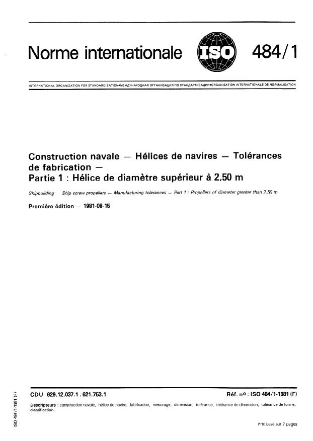 ISO 484-1:1981 - Construction navale -- Hélices de navires -- Tolérances de fabrication
