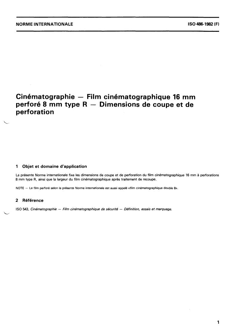 ISO 486:1982 - Cinematography — 16 mm motion-picture film perforated 8 mm Type R — Cutting and perforating dimensions
Released:8/1/1982