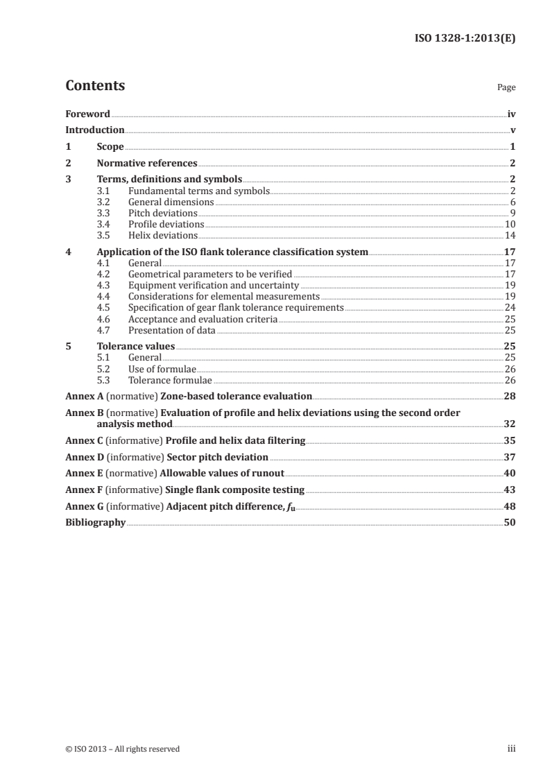 ISO 1328-1:2013 - Cylindrical gears — ISO system of flank tolerance classification — Part 1: Definitions and allowable values of deviations relevant to flanks of gear teeth
Released:8/20/2013