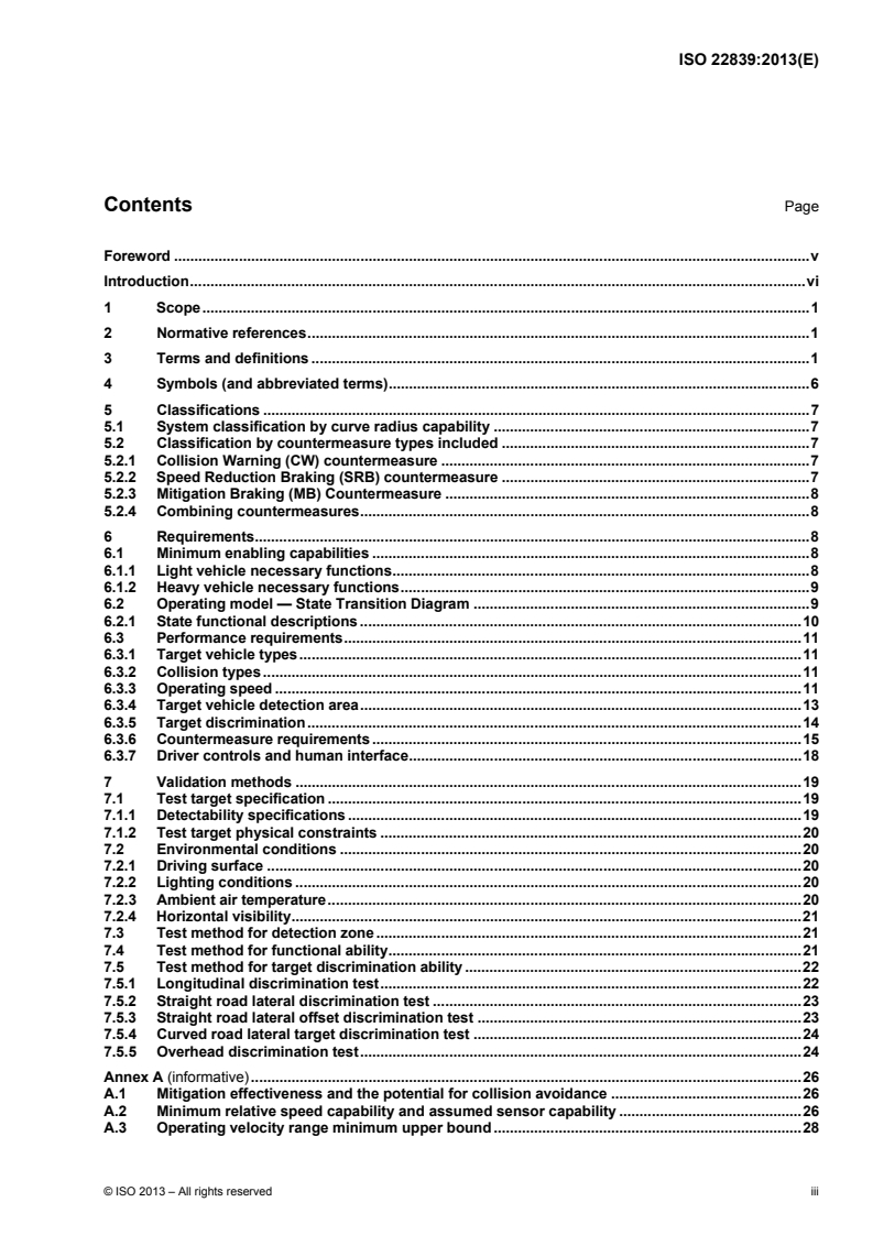 ISO 22839:2013 - Intelligent transport systems — Forward vehicle collision mitigation systems — Operation, performance, and verification requirements
Released:5/24/2013