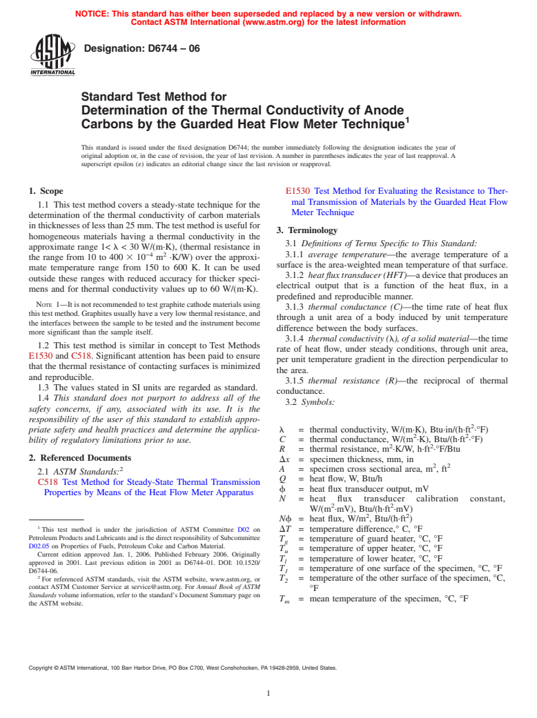 ASTM D6744-06 - Standard Test Method for Determination of the Thermal Conductivity of Anode Carbons by the Guarded Heat Flow Meter Technique