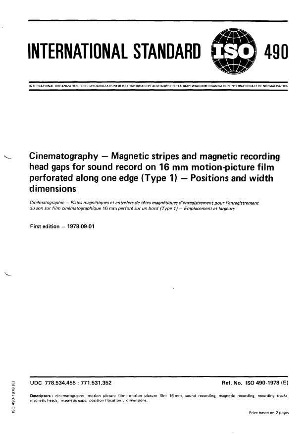 ISO 490:1978 - Cinematography -- Magnetic stripes and magnetic recording head gaps for sound record on 16 mm motion-picture film perforated along one edge (type 1) -- Positions and width dimensions