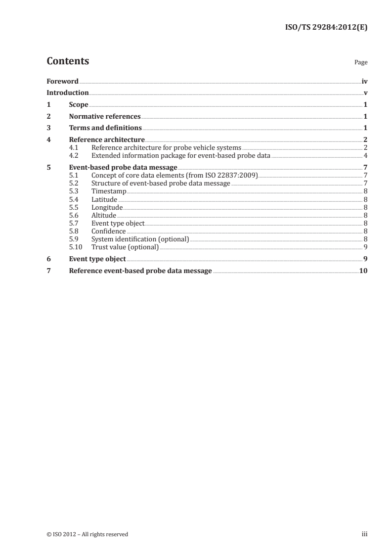 ISO/TS 29284:2012 - Intelligent transport systems — Event-based probe vehicle data
Released:12/13/2012