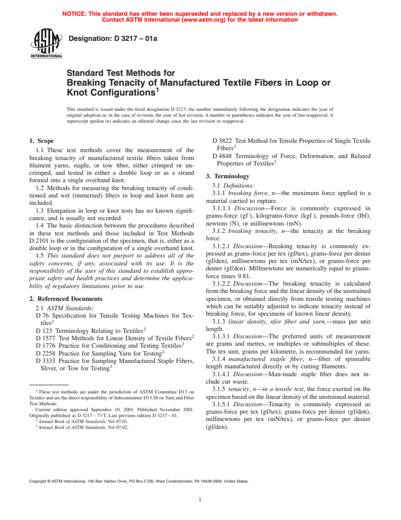 ASTM D3217-01a - Standard Test Methods for Breaking Tenacity of Manufactured Textile Fibers in Loop or Knot Configurations