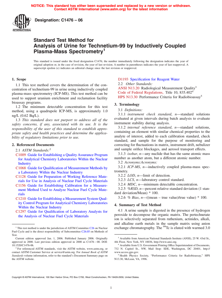 ASTM C1476-06 - Standard Test Method for Analysis of Urine for Technetium-99 by Inductively Coupled Plasma-Mass Spectrometry (Withdrawn 2011)