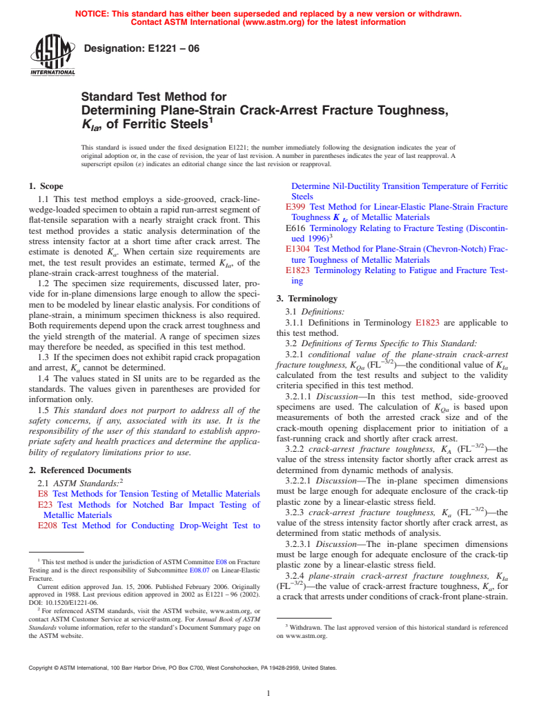 ASTM E1221-06 - Standard Test Method for Determining Plane-Strain Crack-Arrest Fracture Toughness, K<sub>Ia</sub>, of Ferritic Steels