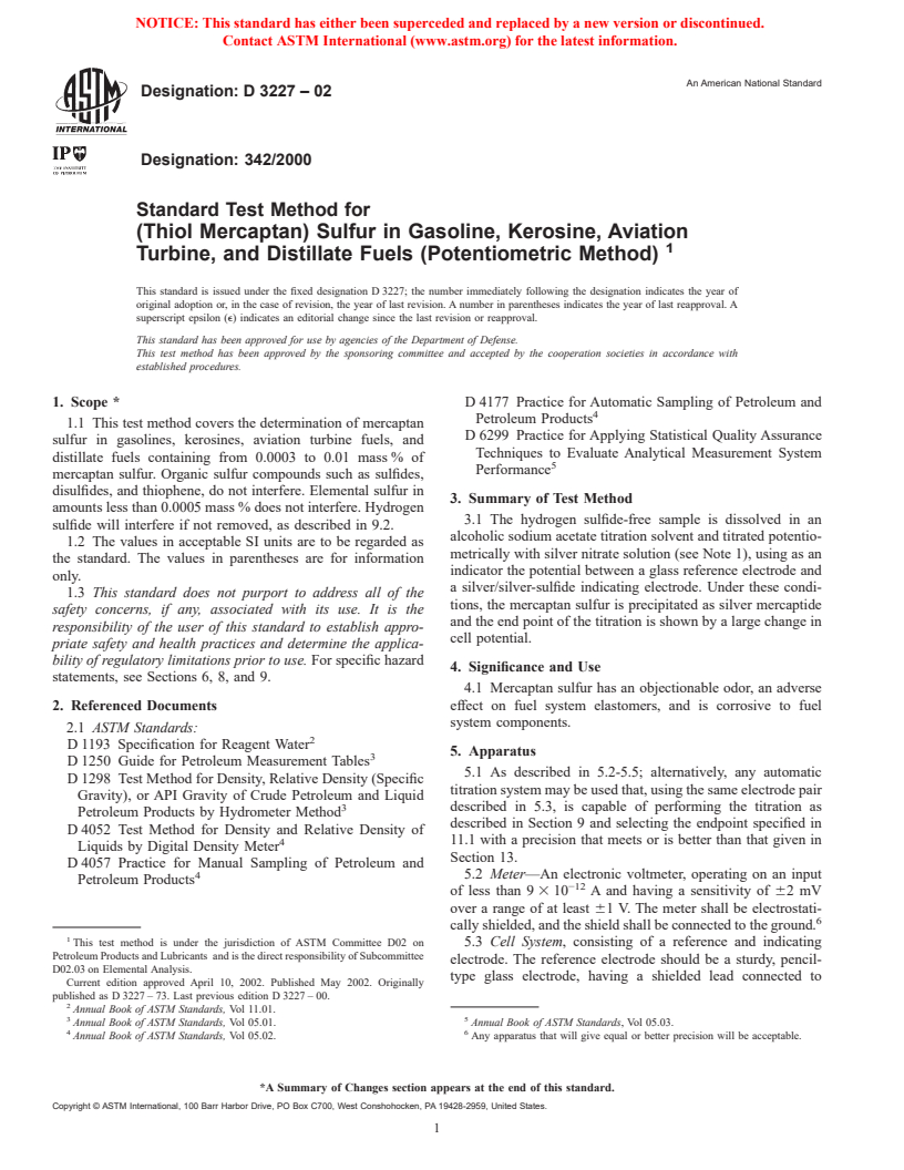 ASTM D3227-02 - Standard Test Method for (Thiol Mercaptan) Sulfur in Gasoline, Kerosine, Aviation Turbine, and Distillate Fuels (Potentiometric Method)