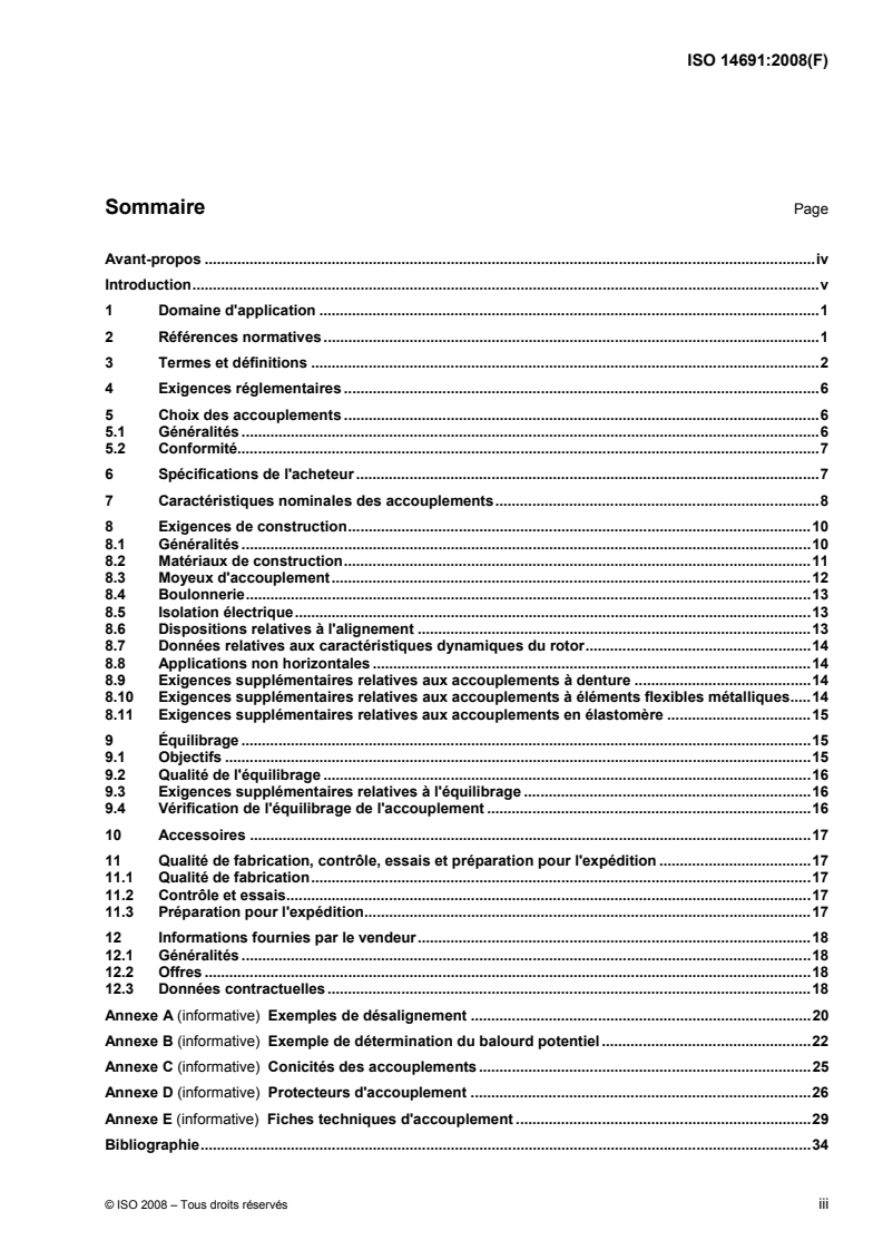 ISO 14691:2008 - Industries du pétrole, de la pétrochimie et du gaz naturel — Accouplements flexibles pour transmission de puissance mécanique — Applications d'usage général
Released:11/24/2009